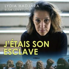 j'etais son esclave (audiolibro)-lydia hadjara-elsa levy-9789189974050