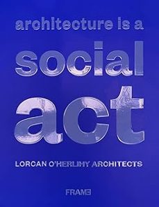 architecture is a social act-9789492311450