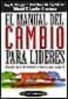 el manual del cambio para lideres: una guia esencial para estable cer el rumbo y pasar a la accion-jay a. conger-gretchen m. spreitzer-9789501210750