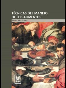 tecnicas del manejo de los alimentos (ebook)-maria rita garda-9789502330150