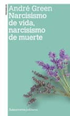 narcisismo de vida, narcisismo de muerte-9789505182350
