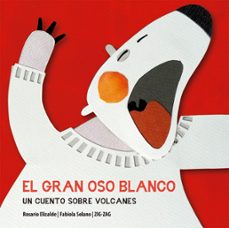el gran oso blanco (ebook)-rosario elizalde-fabiola solano-9789561235250