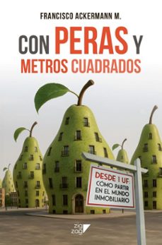con peras y metros cuadrados (ebook)-francisco ackermann-9789561238350