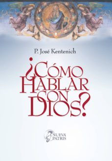 ¿como hablar con dios? (ebook)-p. jose kentenich-9789562464550