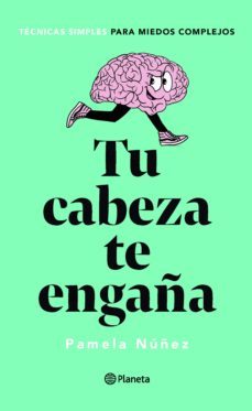 tu cabeza te engaña (ebook)-pamela nuñez-9789563606850