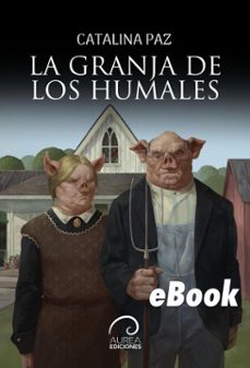 la granja de los humales (ebook)-catalina paz-9789566386650