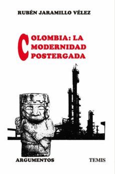 colombia, la modernidad postergada (ebook)-9789583513350