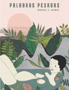 palabras pesadas (ebook)-bertha c. ramos-9789585233850