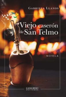viejo caseron de san telmo (ebook)-gabriela llanos-9789585532250