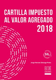 cartilla impuesto al valor agregado 2018 (ebook)-jorge hernán zuluaga potes-9789587715750