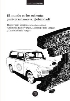 el mundo en los ochenta (ebook)-hugo fazio vengoa-9789587742350