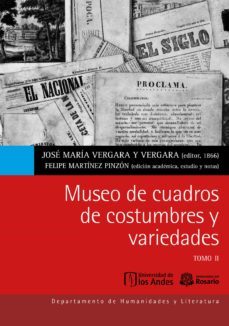 museo de cuadros de costumbres y variedades tomo ii (ebook)-jose maria vergara y vergara-felipe martinez pinzon-9789587748550