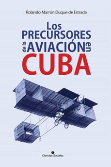 los precursores de la aviacion en cuba (ebook)-9789590623950