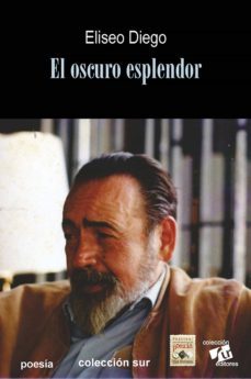el oscuro esplendor (ebook)-diego eliseo-9789593022750