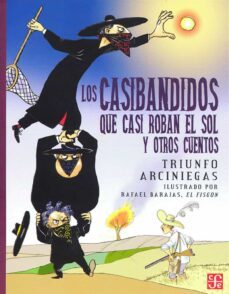 los casibandidos que casi roban el sol y otros cuentos-9789681647650