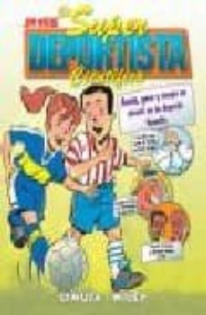 el superdeportista cientifico: anota, gana y rompe un record en t u deporte favorito-9789681864750