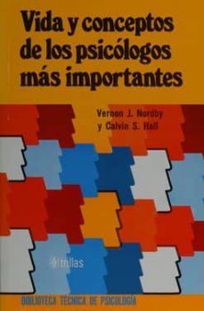 vida y conceptos de los psicologos mas importantes-9789682407550