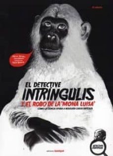 el detective intringulis y el robo de la "mona luisa"-carla baredes-amaicha depino-9789871217250