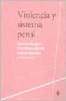 violencia y sistema penal-9789871397150