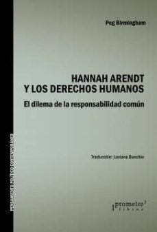hannah arendt y los derechos humanos-peg birmingham-9789875748750