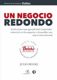 un negocio redondo (ebook)-julio beleki-9789877612950