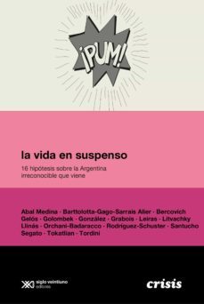 la vida en suspenso (ebook)-colectivo editorial crisis-9789878010250