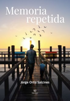 memoria repetida (ebook)-jorge ortiz salcines-9789878176550