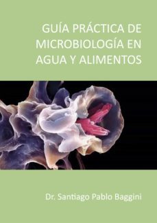 guia practica de microbiologia en agua y alimentos (ebook)-9789878397450
