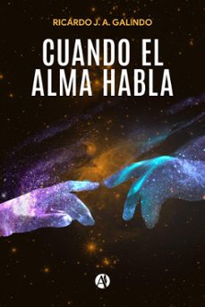 cuando el alma habla (ebook)-ricardo j. a. galindo-9789878735450