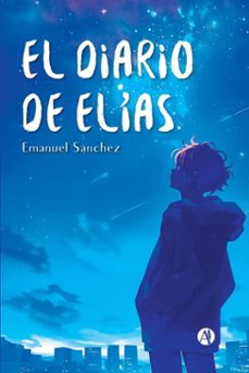 el diario de elias (ebook)-emanuel sánchez-9789878756950