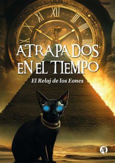 atrapados en el tiempo (ebook)-nacho a. rodriguez-9789878761350