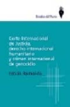corte internacional de justicia, derecho internacional humanitari o y crimen internacional de genocidio-fabian raimondo-9789879120750