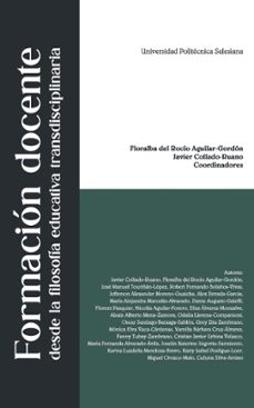 formacion docente desde la filosofia educativa transdisciplinaria (ebook)-9789978107850