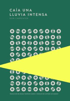 caia una lluvia intensa-don carpenter-9789992076750