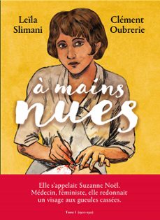 a mains nues 1900-1921 - tome 1 (ebook)-leila slimani-clement oubrerie-9791037503350