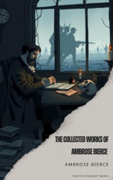 the collected works of ambrose bierce (ebook)-ambrose bierce-9791070125250