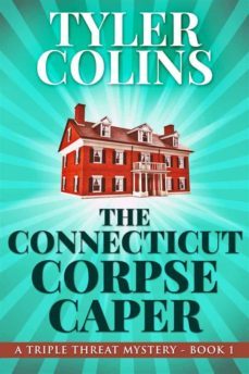the connecticut corpse caper (ebook)-tyler colins-9791221328950