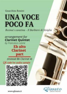 eb alto clarinet (instead sib 4) part of "una voce poco fa" for clarinet quintet (ebook)-9791221379150