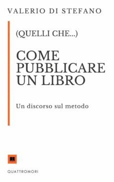 (quelli che...) come pubblicare un libro (ebook)-9791221472950