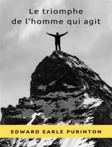 le triomphe de l'homme qui agit (traduit) (ebook)-9791255366850