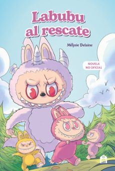 labubu al rescate (ebook)-melysie delaine-9791259578150