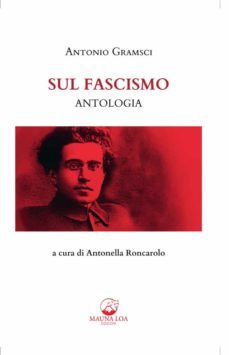 sul fascismo. antologia (ebook)-antonio gramsci-9791280456250
