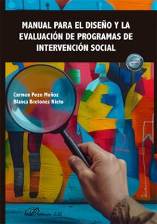 manual para el diseño y la evaluación de programas de intervenció n social-carmen pozo muñoz-blanca bretones nieto-9791370069650