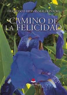 camino de la felicidad-francisco hervas maldonado-9791370089450