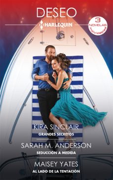 grandes secretos - seducción a medida - al lado de la tentación-kira sinclair-sarah m. anderson-maisey yates-9791370170950