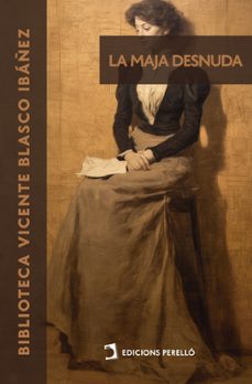 la maja desnuda-vicente blasco ibañez-9791370190750