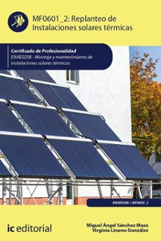 replanteo de instalaciones solares termicas. enae020 (ebook)-miguel angel sanchez maza-virginia linares gonzalez-9791370271350
