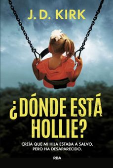 ¿donde esta hollie? (ebook)-j. d. kirk-9791370310950