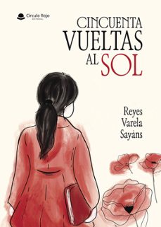 cincuenta vueltas al sol-reyes varela sayans-9791370350550