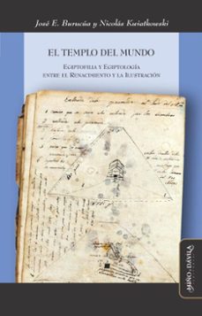 el templo del mundo (ebook)-jose emilio burucua-nicolas kwiatkowski-9791387546250